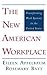 The New American Workplace by Eileen Appelbaum