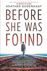 Before She Was Found by Heather Gudenkauf