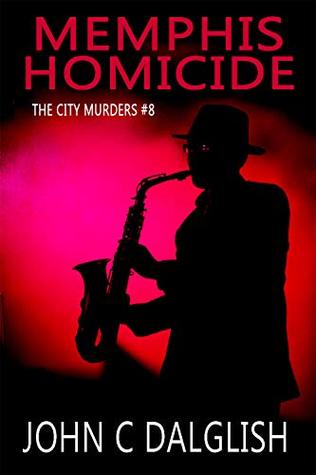 Memphis Homicide (The City Murders)