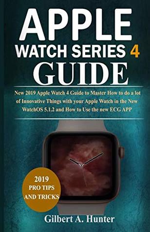 apple watch 4 tips and tricks 2019