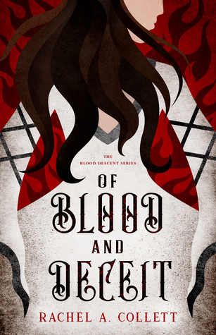 Of Blood and Deceit (Blood Descent, #1)
