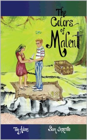 The Colors of Malent: Book One