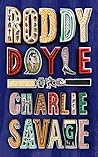 Charlie Savage by Roddy Doyle
