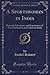 A Sportswoman in India: Personal Adventures and Experiences of Travel in Known and Unknown India (Classic Reprint)