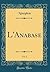 L'Anabase, Vol. 2 (Classic Reprint) (French Edition)