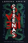 Sirenas by Lorena Amkie