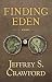 Finding Eden by Jeffrey S. Crawford
