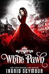 White Pawn by Ingrid Seymour