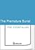 The Premature Burial by Edgar Allan Poe