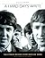 A Hard Days Write: The Stories behind Every Beatles Song