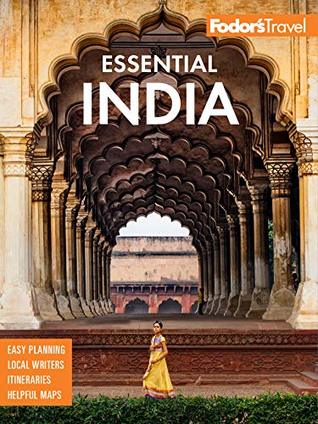 Fodor's Essential India: with Delhi, Rajasthan, Mumbai & Kerala (Full-color Travel Guide Book 4)