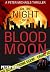 On the Night of a Blood Moo...