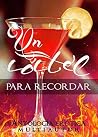 Un Cóctel Para Re...