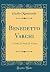 Benedetto Varchi: L'Uomo, I...