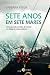 Sete Anos Em Sete Mares (Portuguese Edition)
