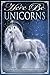 Here Be Unicorns (Myth, Mon...