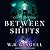Between Shifts (The City Between, #2)