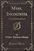 Miss. Incognita