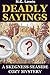 Deadly Sayings (Skegness Se...