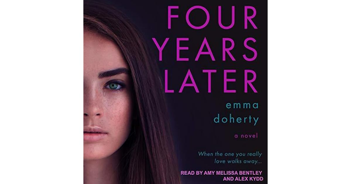 Four Years Later (Four Doors Down, 2) by Emma Doherty