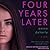 Four Years Later by Emma Doherty