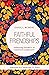 Faithful Friendships: Embra...