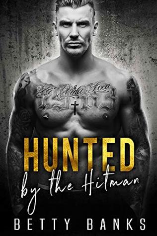 Hunted by the Hitman (Bad Boys, #2)