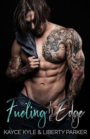 Fueling The Edge (Twisted Iron MC, #2)
