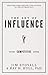 The Art of Influence: Your Competitive Edge (Your Competitive Edge Series)