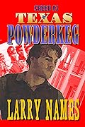 Texas Powderkeg