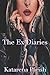 The Ex Diaries by Katarena Parish