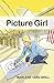 Picture Girl : Becoming American Kids Series #1