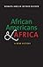 African Americans and Africa by Nemata Blyden