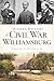 Hidden History of Civil War Williamsburg by Carson O. Hudson Jr.