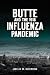 Butte and the 1918 Influenz...