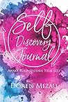 Self Discovery Journal: Awake Your Hidden True Self Self Discovery Journal: Awake Your Hidden True Self