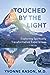 Touched by the Light: Explo...
