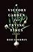 A Victory Garden for Trying Times