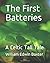 The First Batteries: A Celt...