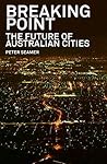 Breaking Point: The Future of Australian Cities