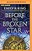 Before the Broken Star (The Evermore Chronicles, 1)