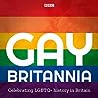 Gay Britannia: Ce...
