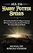 All 256 Harry Potter Spells - The Unofficial Spell Book of Magic Containing All Curses, Charms, Jinxes & Hexes to Become the Ultimate Wizard or Witch!