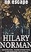 No Escape by Hilary Norman