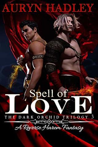 Spell of Love (The Dark Orchid #3)