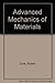 Advanced Mechanics of Mater...