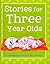 Stories for Three Year Olds