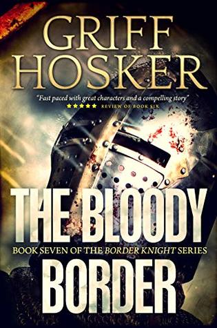 The Bloody Border (Border Knight, #7)