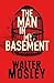 The Man In My Basement