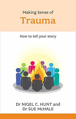 Making Sense of Trauma (Overcoming Common Problems)